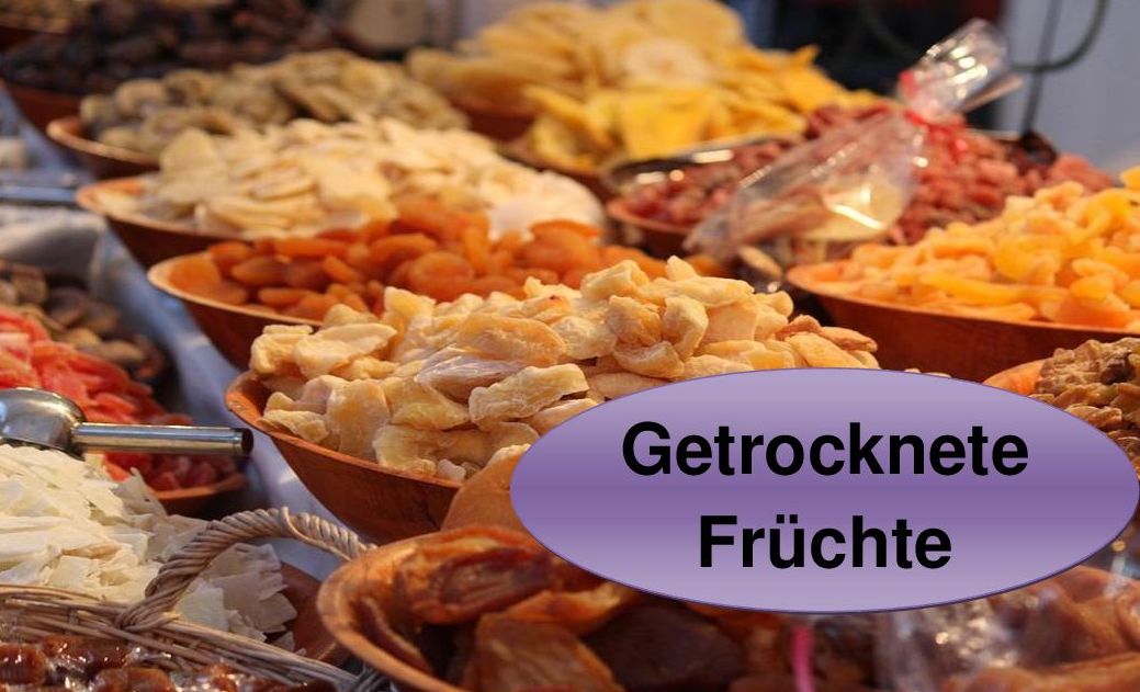 Früchte & Frucht - Mischungen getrocknet